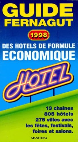 Guide Fernagut 1998 des hôtels de formule économique