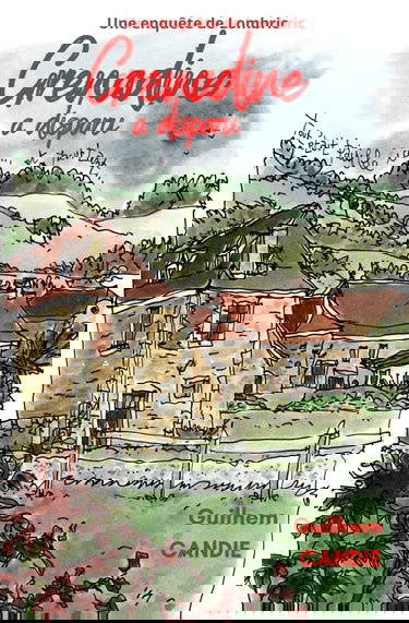 Une enquête de Lombric: Grenadine a disparu