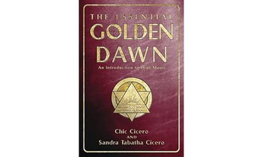 Couverture de The Essential Golden Dawn: An Introduction to High Magic