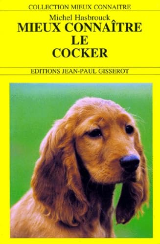 Mieux connaître le cocker