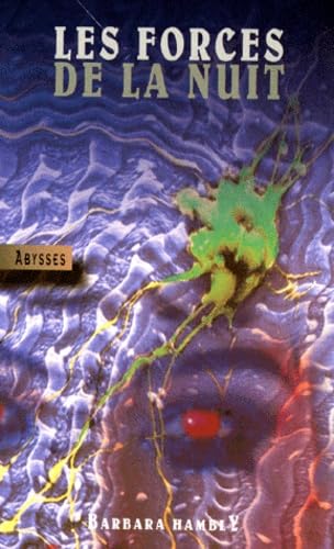 Le cycle de Darwath. Vol. 1. Les forces de la nuit