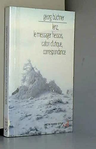 Lenz. Le Messager Hessois. Caton d'Utique