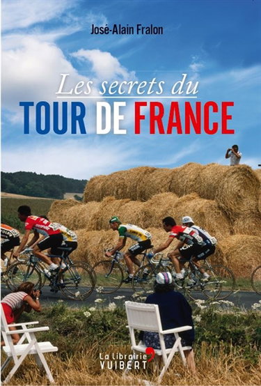 Les secrets du Tour de France