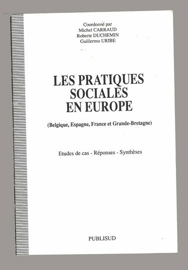 Travailleurs sociaux à l'horizon 93 : pratiques sociales en Europe