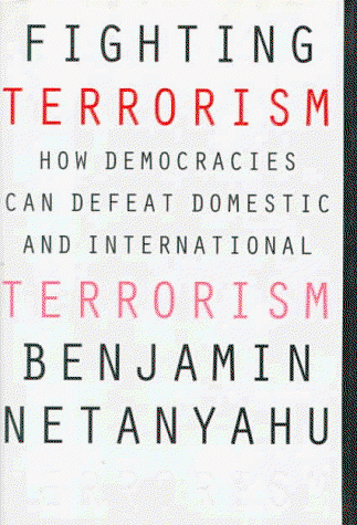 Couverture de Fighting Terrorism: How Democracies Can Defeat Domestic and International Terrorism