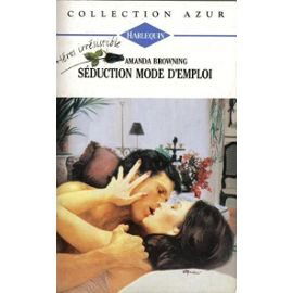 Séduction mode d'emploi (Collection Azur)