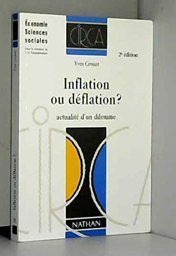 Inflation ou déflation ?: Actualité d'un dilemme
