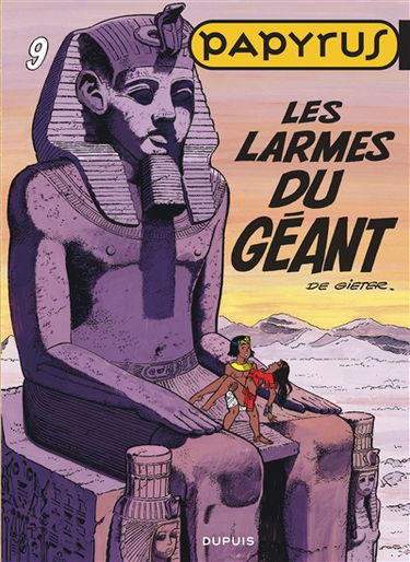 Papyrus. Vol. 9. Les larmes du géant