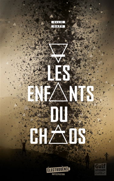 Les enfants du chaos