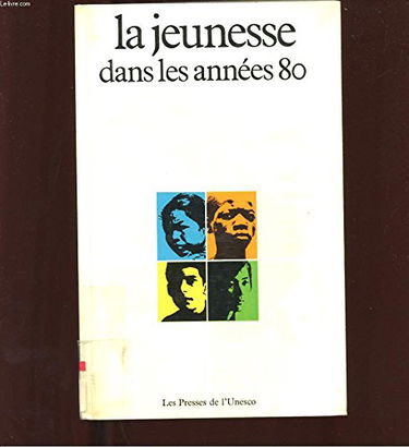 La Jeunesse dans les années 80