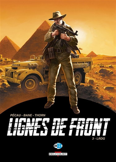Couverture de Lignes de front. Vol. 3. LRDG