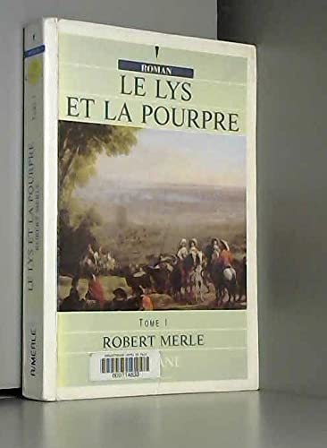 Le lys et la pourpre: Volume 1