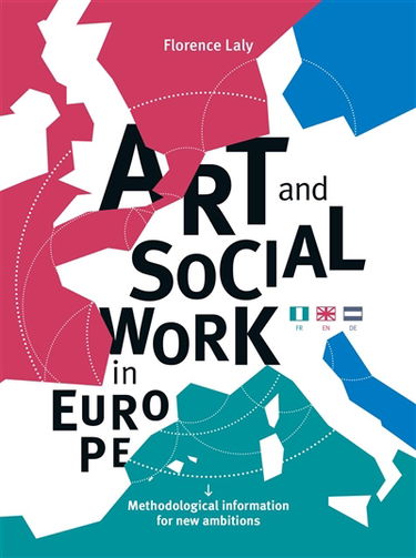 Art and social work in Europe : methodological information for new ambitions