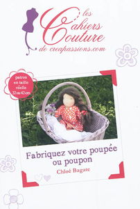 Fabriquez votre poupée ou poupon