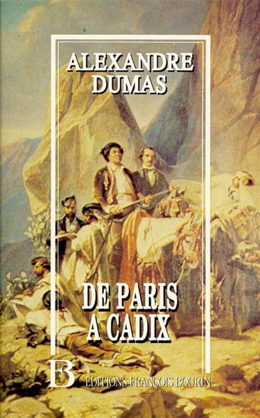 De Paris à Cadix : impressions de voyage