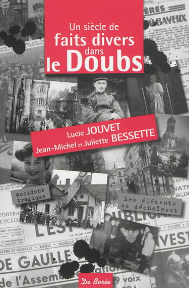 Un siècle de faits divers dans le Doubs