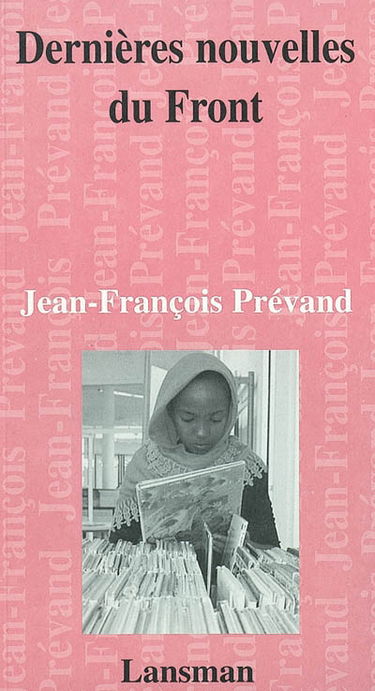 Dernières nouvelles du Front