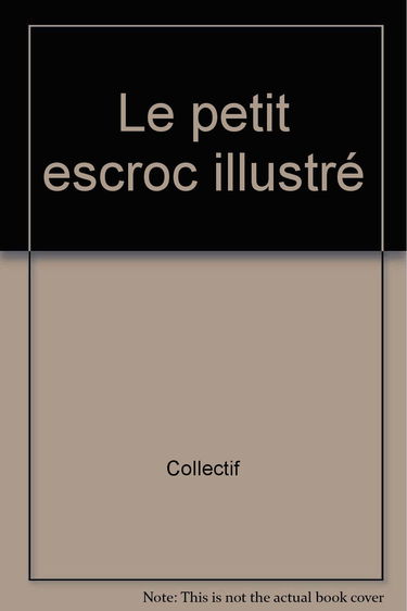 Le petit escroc illustré