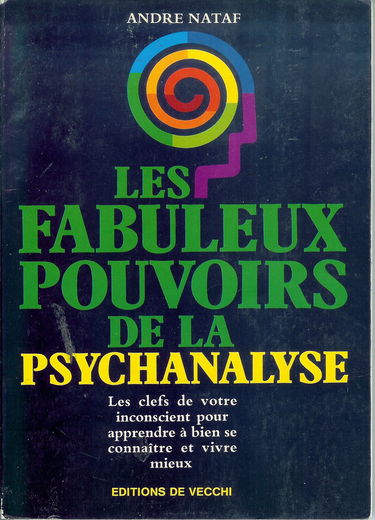 Les Fabuleux pouvoirs de la psychanalyse