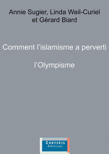 Comment l'islamisme a perverti l'Olympisme
