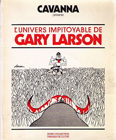 L'Univers impitoyable de Gary Larson. Vol. 1. L'Univers impitoyable de Gary Larson