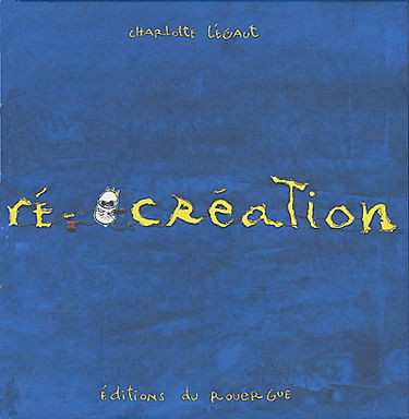 Ré-création