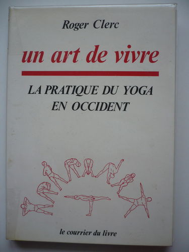 Un art de vivre : la pratique du yoga en Occident