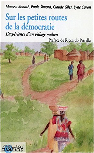 Couverture de Sur les petites routes de la démocratie. L'expérience d'un village malien
