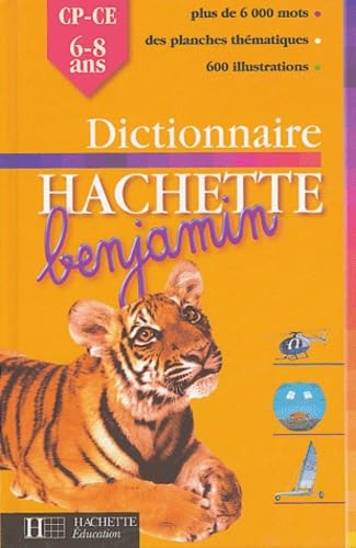Dictionnaire Hachette Benjamin: CP-CE