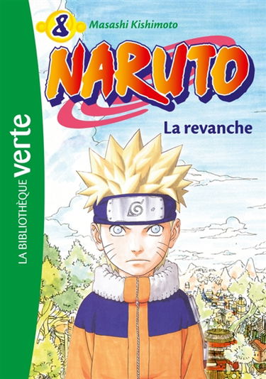 Naruto. Vol. 8. La revanche
