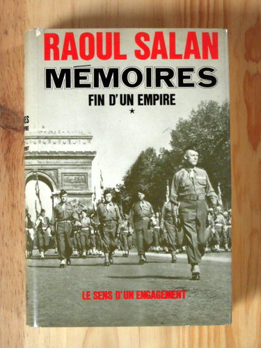 Mémoires fin d'un empire t1 le sens de l'engagement juin 1899-septembre 1946