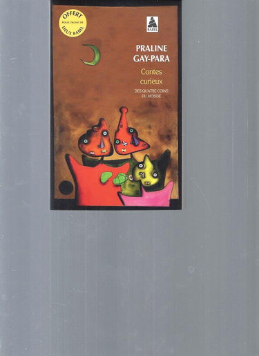 OP BABEL ETE 2014 GRATUIT 2 - CONTES CURIEUX DE PRALINE GAY-PARA
