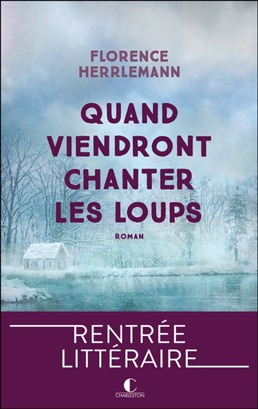 Couverture de Quand viendront chanter les loups