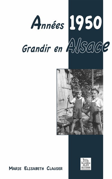 Années 1950, grandir en Alsace