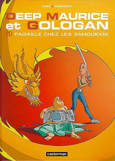 Deep Maurice et Gologan. Vol. 1. Pagaille chez les samouraïs