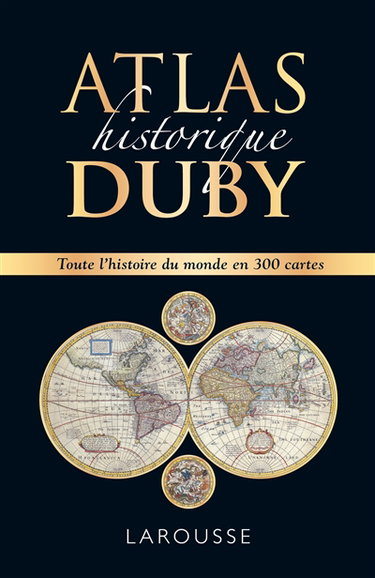 Couverture de Atlas historique Duby par Georges Duby