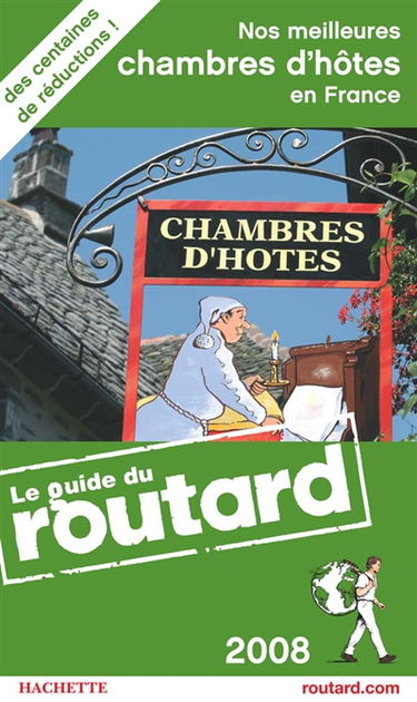 Nos meilleures chambres d'hôtes en France 2008