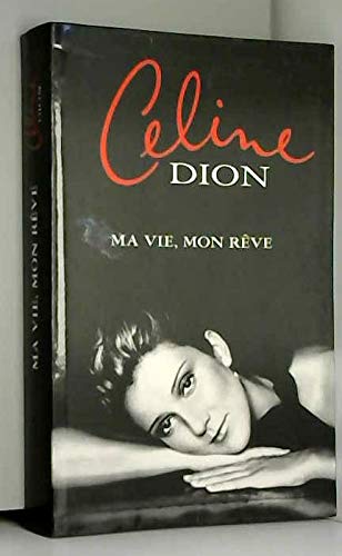 Ma vie, mon rêve