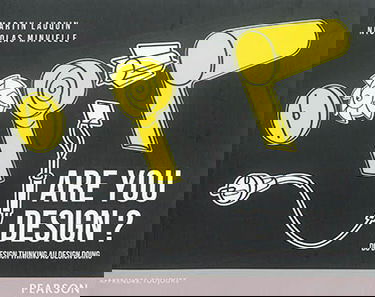 Are you design ? : du design thinking au design doing