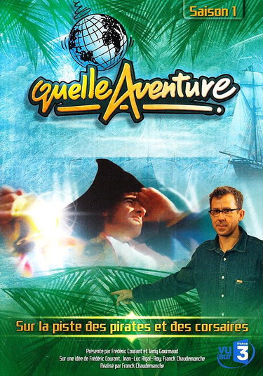 Couverture de Quelle Aventure-Saison 1-3-Sur la Piste des Pirates et des Corsaires