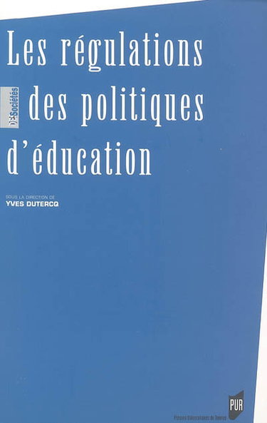 Couverture de Les régulations des politiques d'éducation