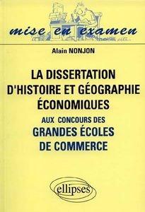 La dissertation d'histoire et géographie économiques aux concours des grandes écoles de commerce