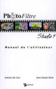 PhotoFiltre Studio : manuel de l'utilisateur