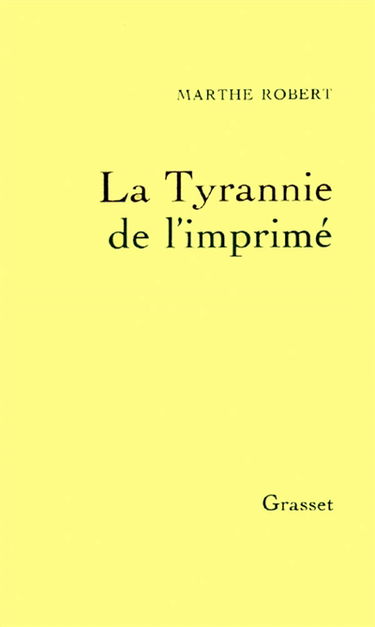 La Tyrannie de l'imprimé