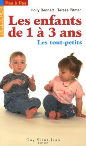 De 1 à 3 ans: Les tout-petits