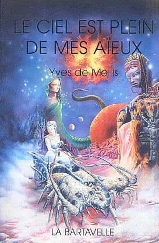 Le ciel est plein de mes aïeux