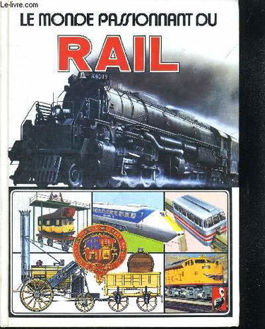 Le Monde passionnant du rail