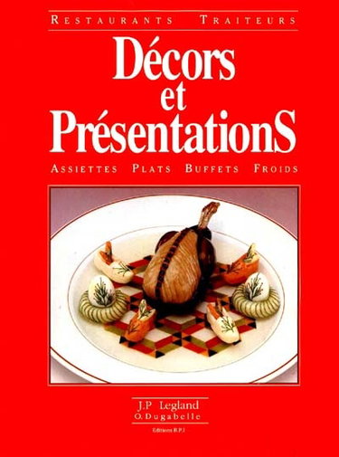 Couverture de Décors et présentations : assiettes, plats, buffets froids