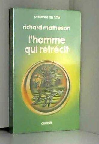 L'homme qui rétrécit