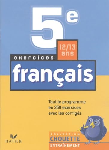 Chouette Entraînement : Français, 5e - 12-13 ans (+ corrigés)